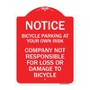 Signmission Bicycle Parking at Your Own Risk Company Not Responsible for Loss or Damage to, A-DES-RW-1824-23537 A-DES-RW-1824-23537